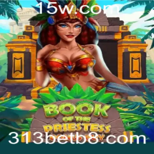 Explorando o Mundo de BookOfThePriestess e a Influência do 313bet