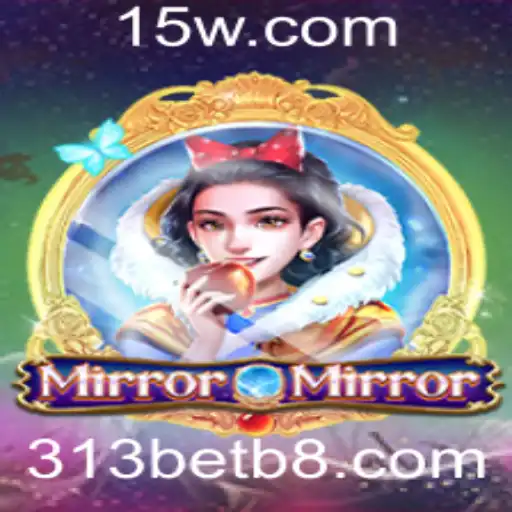 Explorando MirrorMirror: O Novo Fenômeno do Entretenimento com 313bet