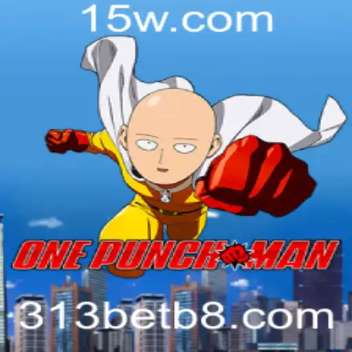 Descubra o Fascinante Universo do Jogo OnePunchMan:313bet