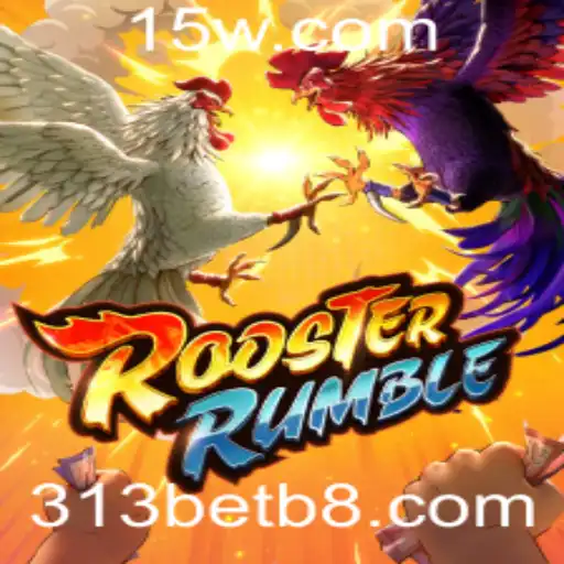 Explorando o Fascinante Mundo de RoosterRumble com 313bet